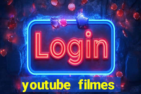 youtube filmes completos dublados gratis faroeste antigos