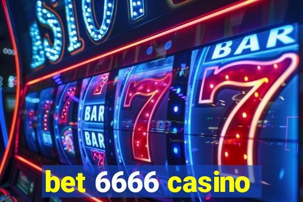 bet 6666 casino