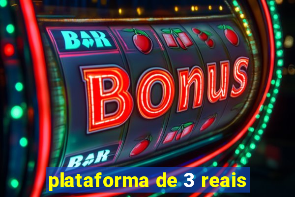 plataforma de 3 reais