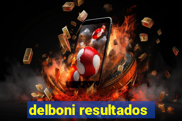 delboni resultados