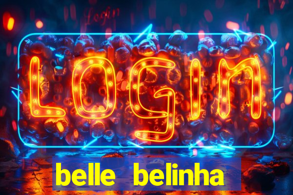 belle belinha vazados gratis