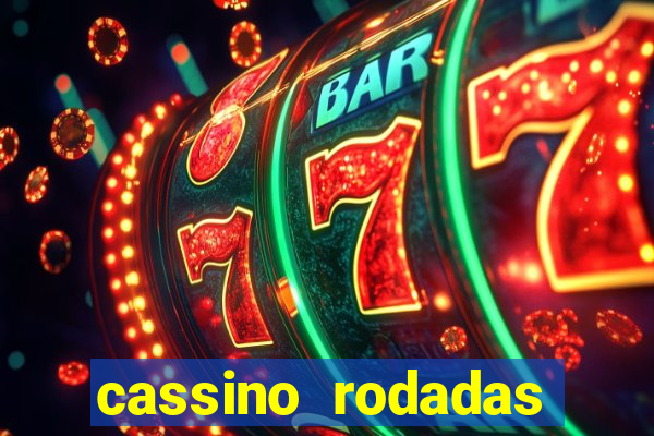 cassino rodadas gratis sem deposito