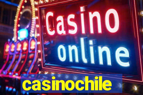 casinochile