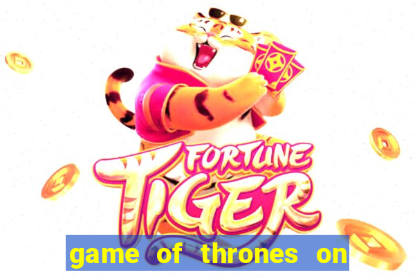 game of thrones on google drive