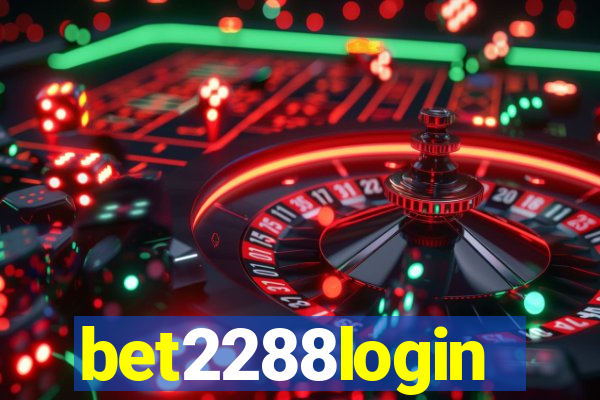 bet2288login