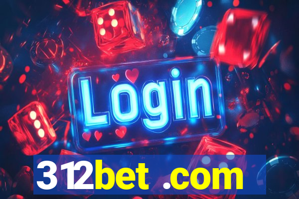 312bet .com