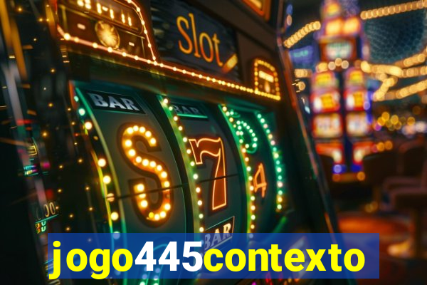 jogo445contexto