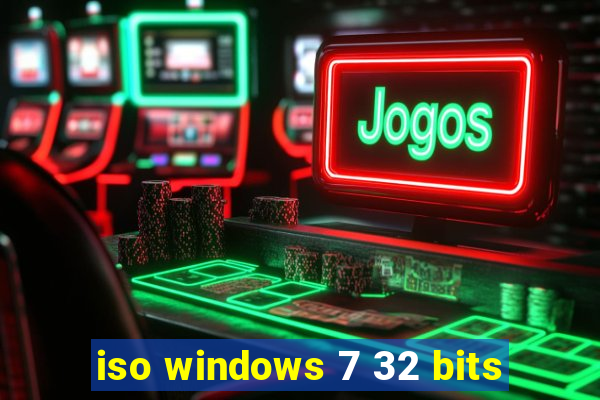 iso windows 7 32 bits