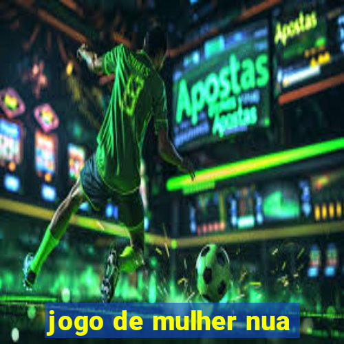 jogo de mulher nua