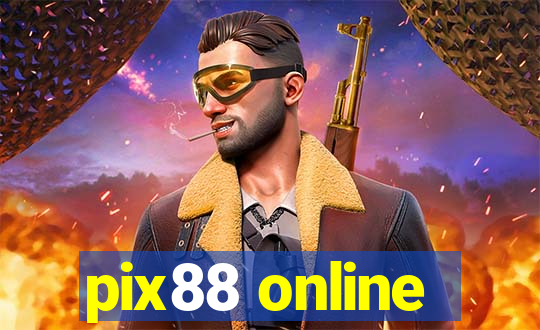 pix88 online