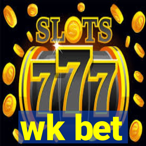 wk bet