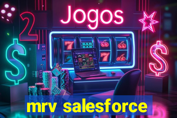 mrv salesforce