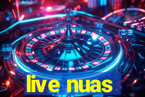 live nuas