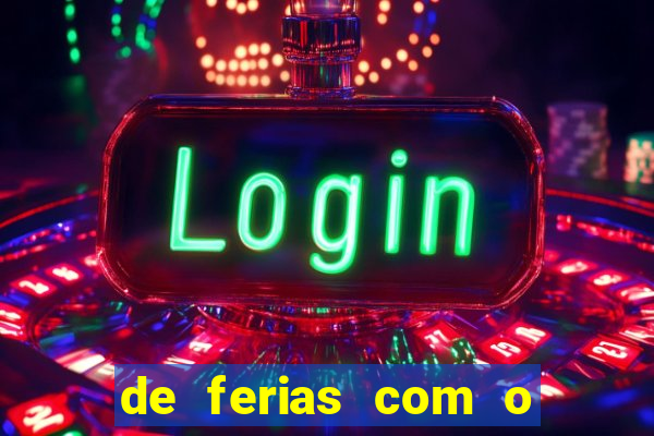 de ferias com o ex sem censura