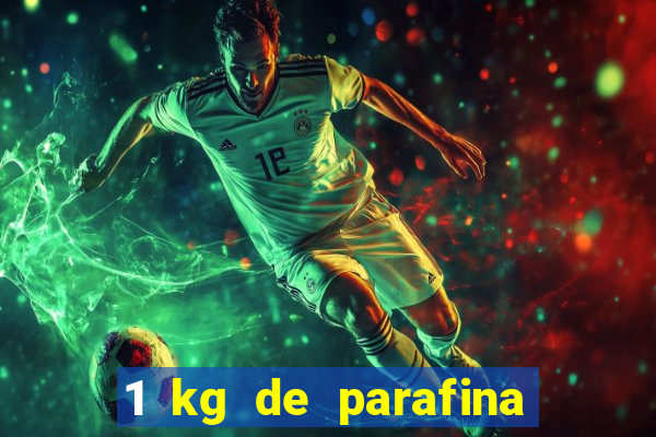 1 kg de parafina faz quantas velas de 150ml