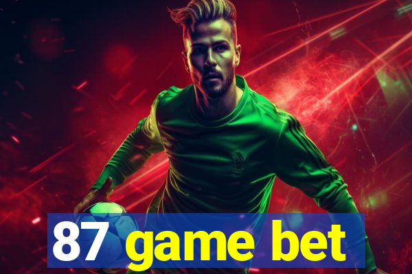 87 game bet