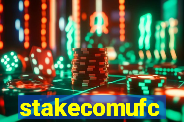stakecomufc