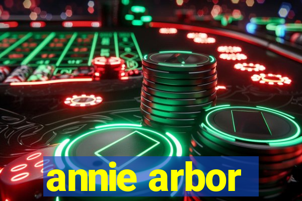 annie arbor