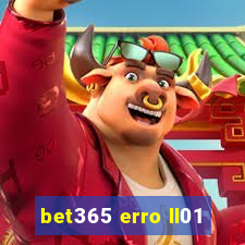 bet365 erro ll01