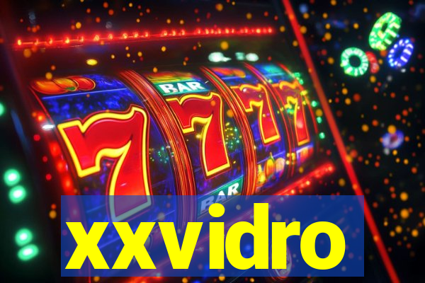 xxvidro