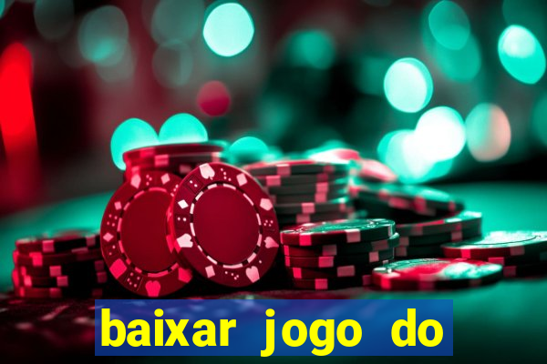baixar jogo do tigrinho demo