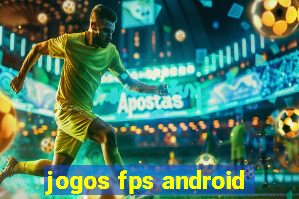 jogos fps android