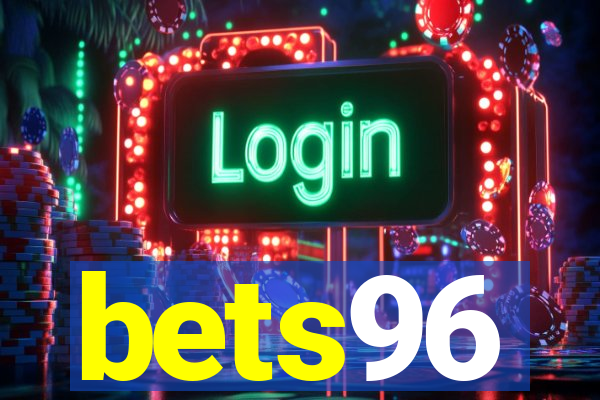 bets96