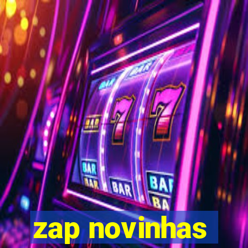 zap novinhas