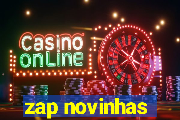 zap novinhas