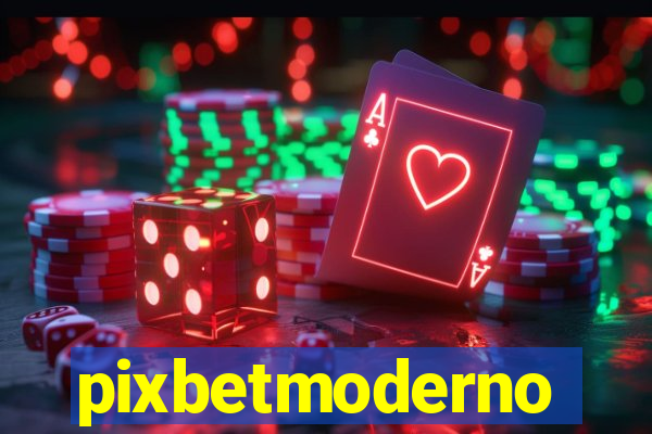 pixbetmoderno
