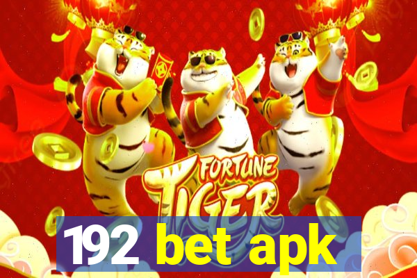 192 bet apk