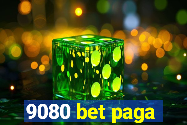 9080 bet paga