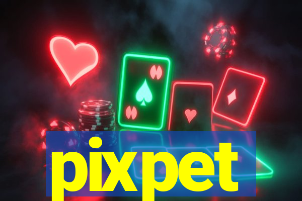 pixpet