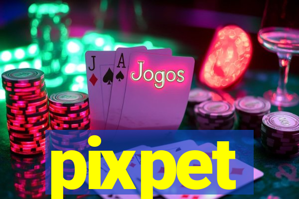 pixpet