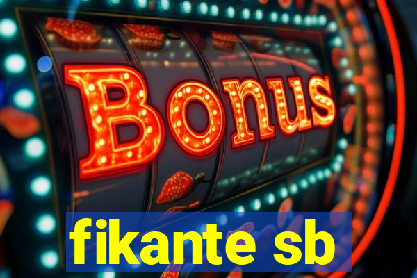 fikante sb