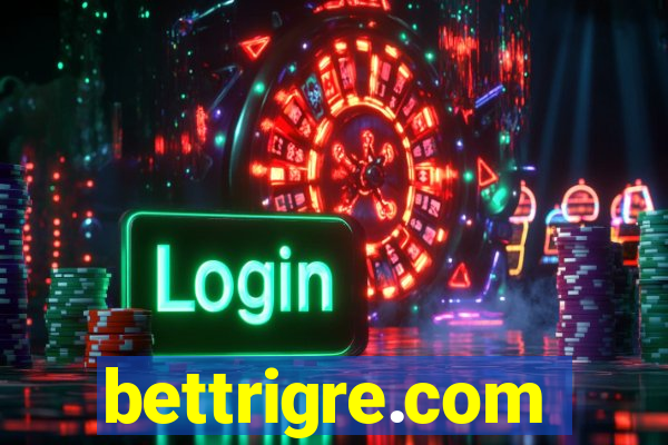 bettrigre.com