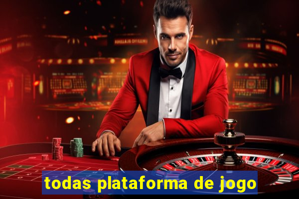 todas plataforma de jogo