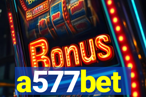 a577bet