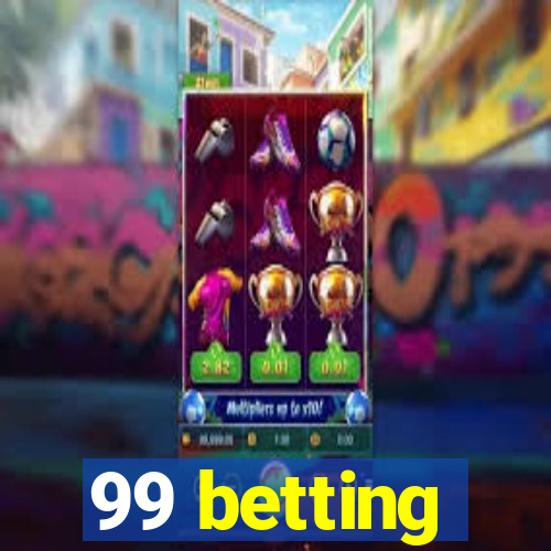 99 betting