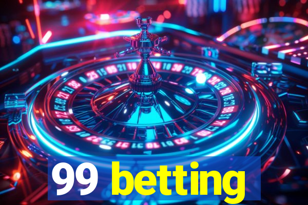 99 betting