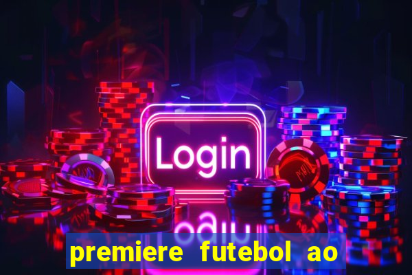 premiere futebol ao vivo hd