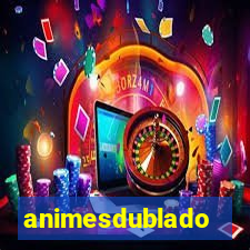 animesdublado