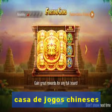 casa de jogos chineses
