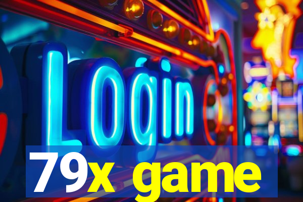 79x game