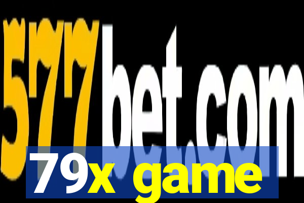 79x game