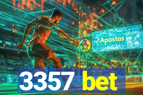 3357 bet