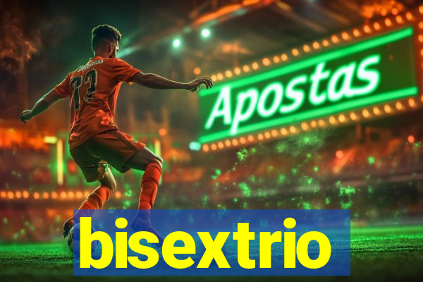 bisextrio