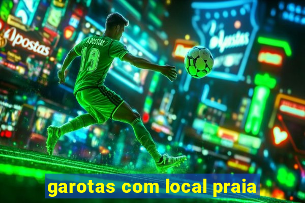 garotas com local praia