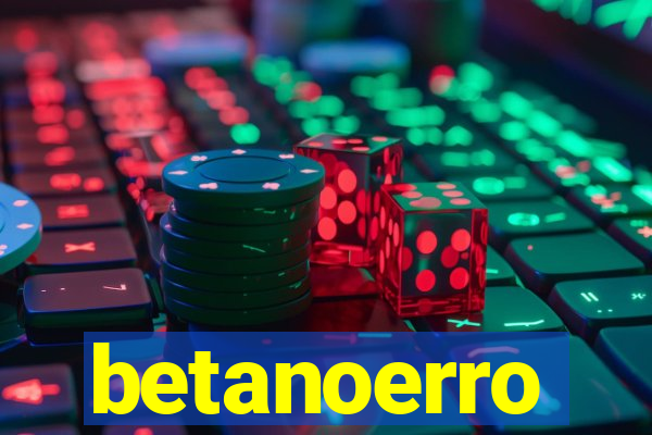 betanoerro