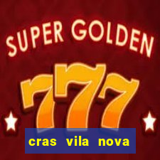 cras vila nova itapeva sp
